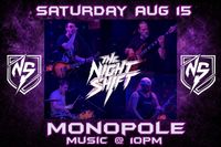 Flyer: The Night Shift at The Monopole