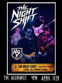Flyer: The Night Shift at The Alchemist