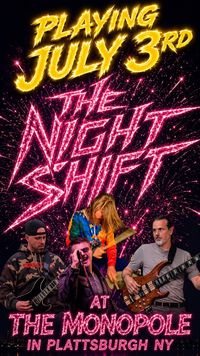 Flyer: The Night Shift at The Monopole